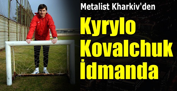 Кирилл Ковальчук, ksk.org.tr