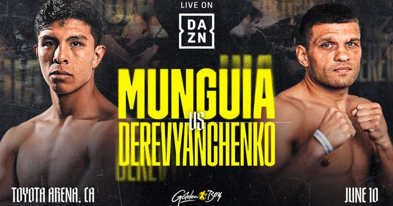 Деревянченко – Мунгия когда и где смотреть трансляцию боя. DAZN
